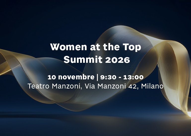 Women at the Top 2026: storie, competenze e leadership per immaginare il futuro