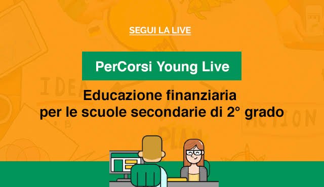 Partecipa al webinar “PerCorsi Young LIVE! Alla scoperta del credito responsabile”