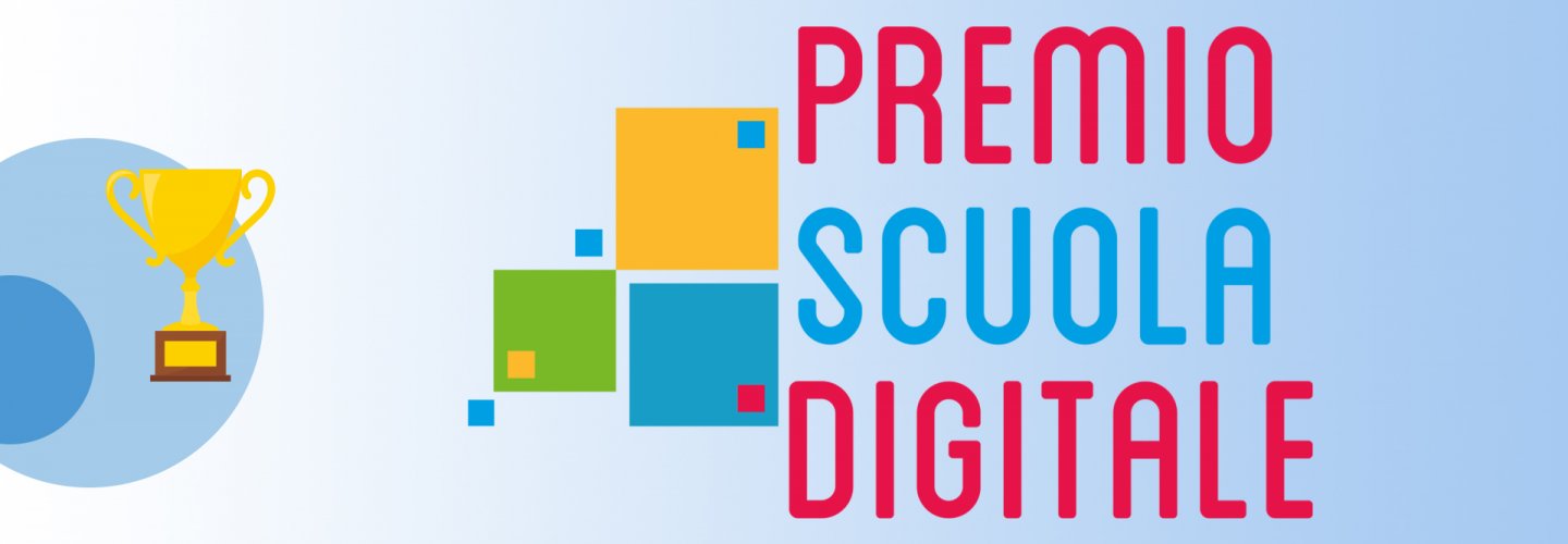 Il Ministero dell’Istruzione lancia il Premio Scuola Digitale 2021