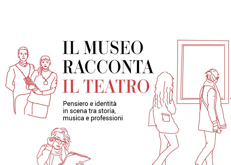 Online il corso di formazione Il Museo racconta il Teatro: identità in scena tra storia, cultura e professioni