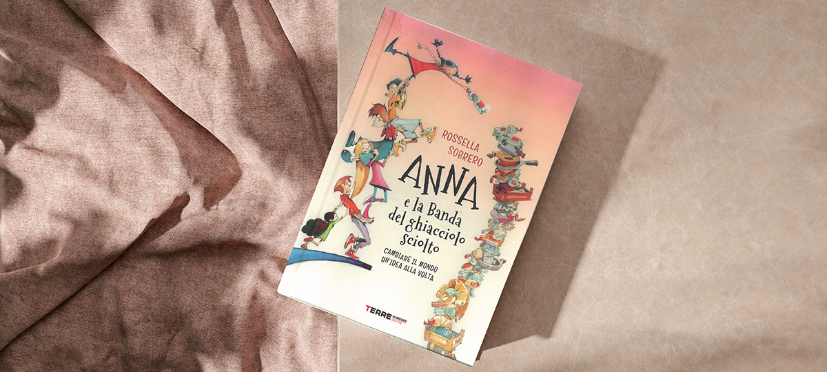 Anna e la Banda del Ghiacciolo Sciolto: un’avventura per cambiare il mondo